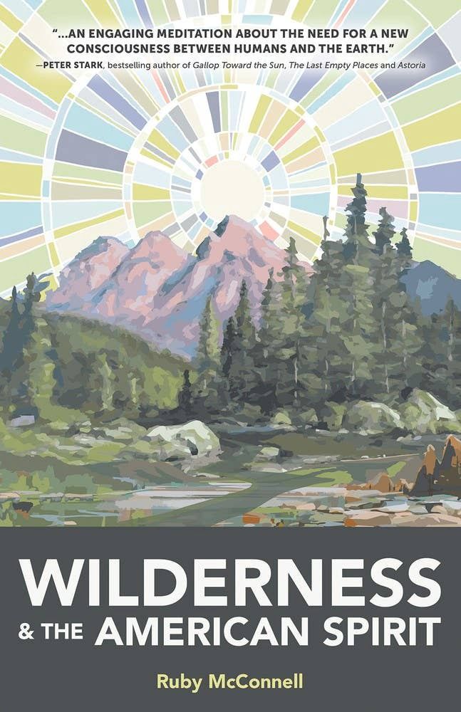 Wilderness and the American Spirit, Dimensions: 5.5 x 8.5 x 0.7, Format: Paperback, Pages: 288
