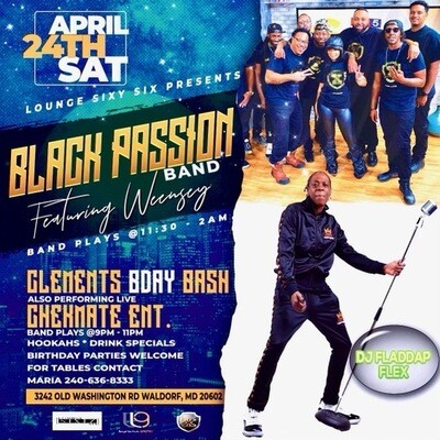 Black Passion@Lounge Sixty Six w.Weensey 4-24-21