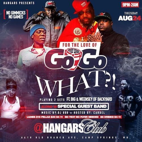 8-24-21 What Band@HANGERS w.Big G &amp; Weensey
