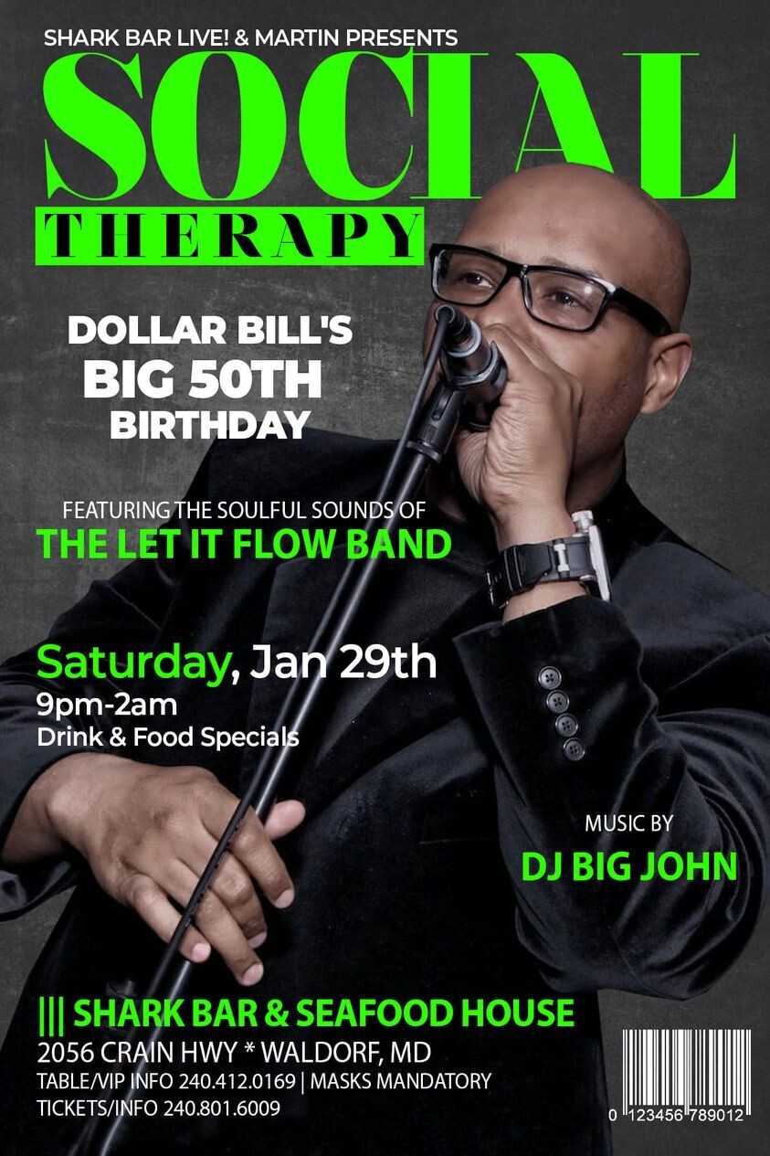 1-29-22 Let It Flow@Shark Bar-Bill B-Day w.Bruce Bailey
