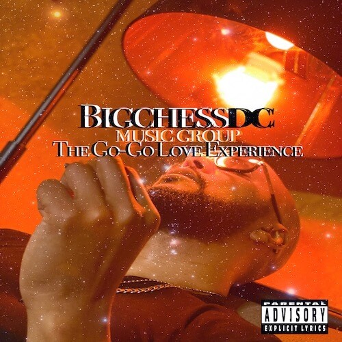 The Go-Go Love Experience - Big Chess DC Music Group