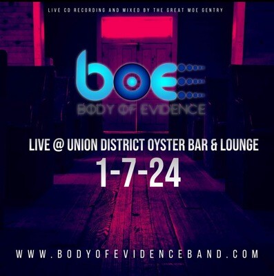 1-7-24 Body of Evidence &quot;Live&quot;@Oyster Bar