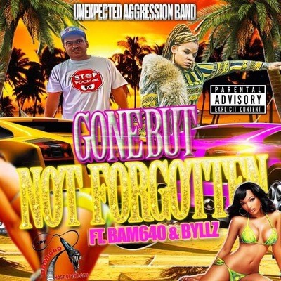BAM640  &quot;Gone But Not Forgotten&quot; w.Unexpected Band