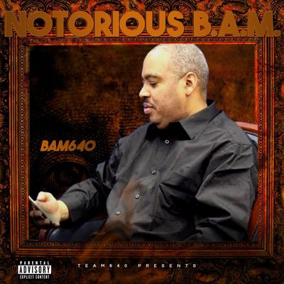 2025 Bam 640  - NOTORIOUS BAM
