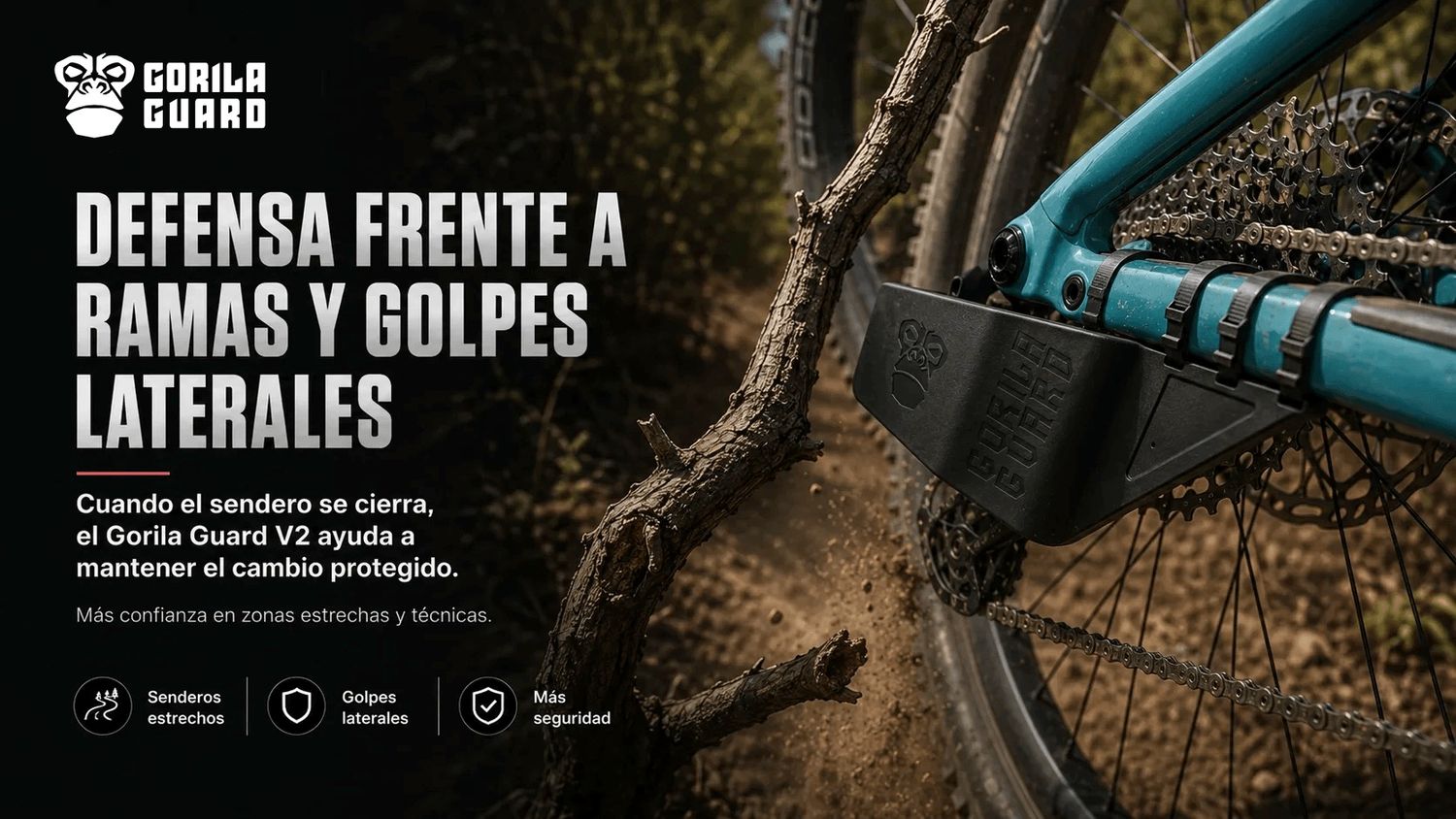 Gorila Guard V2 protegiendo el cambio de una rama en un sendero estrecho