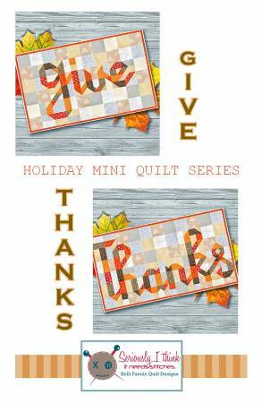 Give/Thanks Mini Quilt Series Quilt Pattern 57695