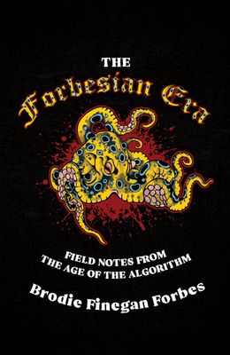 The Forbesian Era