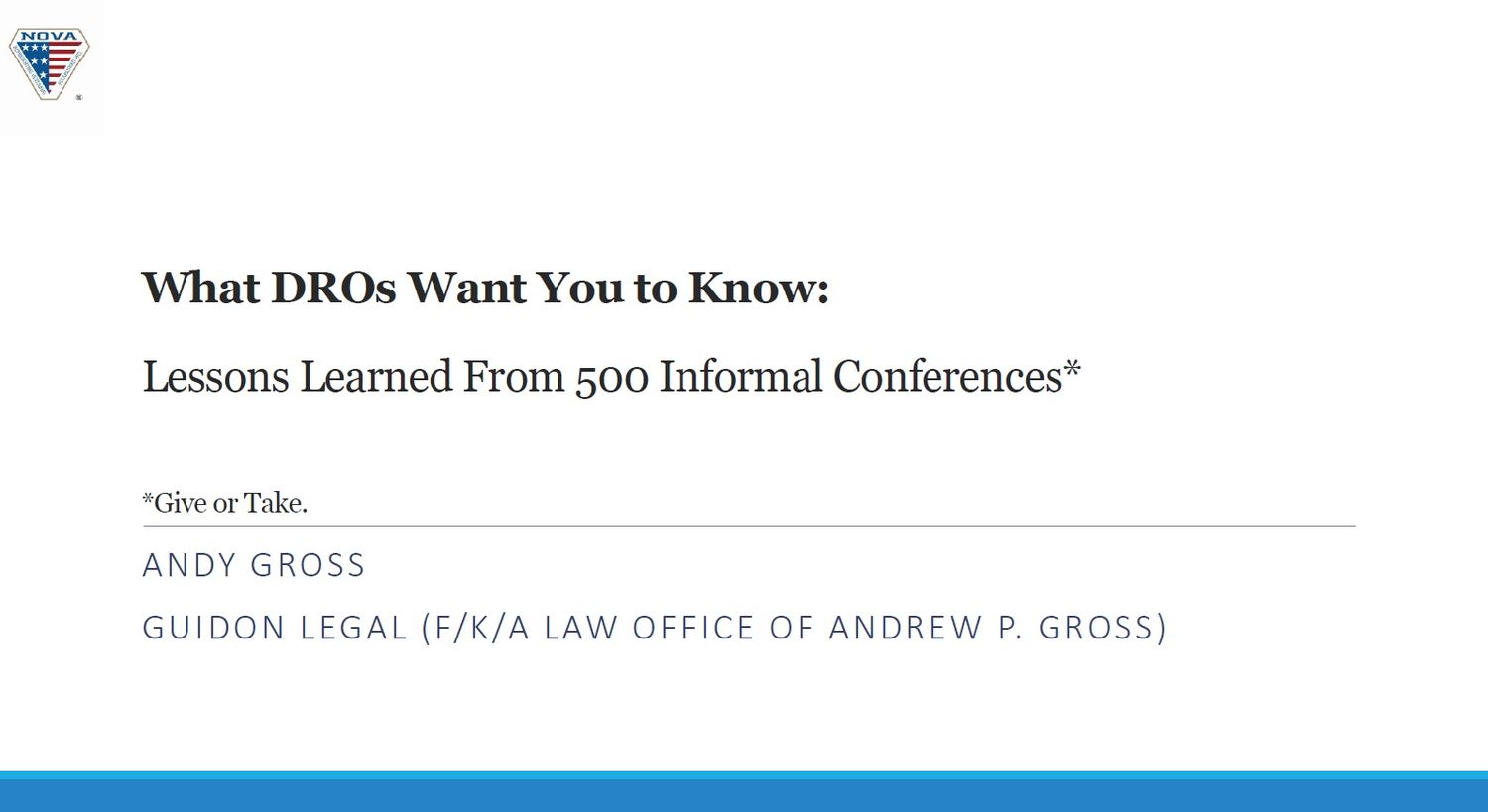 NOVA Webinar: What DROs Want You to Know: Lessons Learned From 500 Informal Conferences - NonMember Price