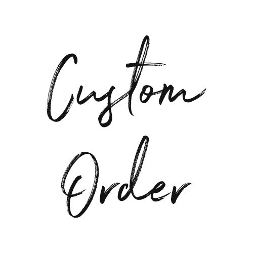 Custom Order for Narelle