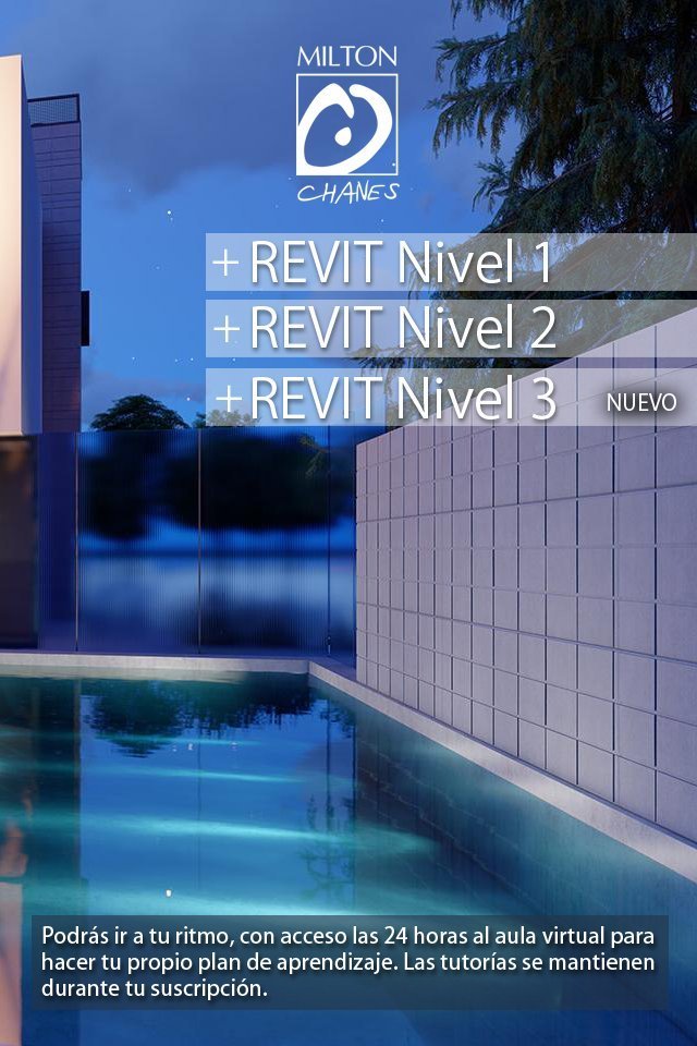 (3 Cursos) REVIT Niveles 1 + 2 + 3 (+460 Vídeos) - Vídeo y Prácticas +320 horas)