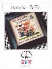 Home is... Coffee XS pattern