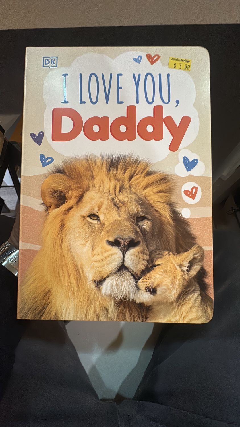 I love you daddy
