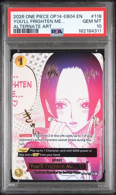 PSA 10 2026 ONE PIECE OP14-EB04-THE AZURE SEA'S SEVEN 118 YOU'LL FRIGHTEN ME... ALTERNATE ART