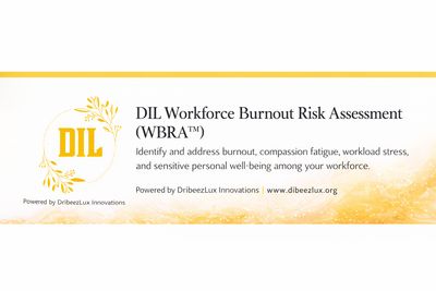 DIL Workforce Burnout Risk Assessment (WBRA™) DIL Workforce Burnout Risk Assessment (WBRA™)