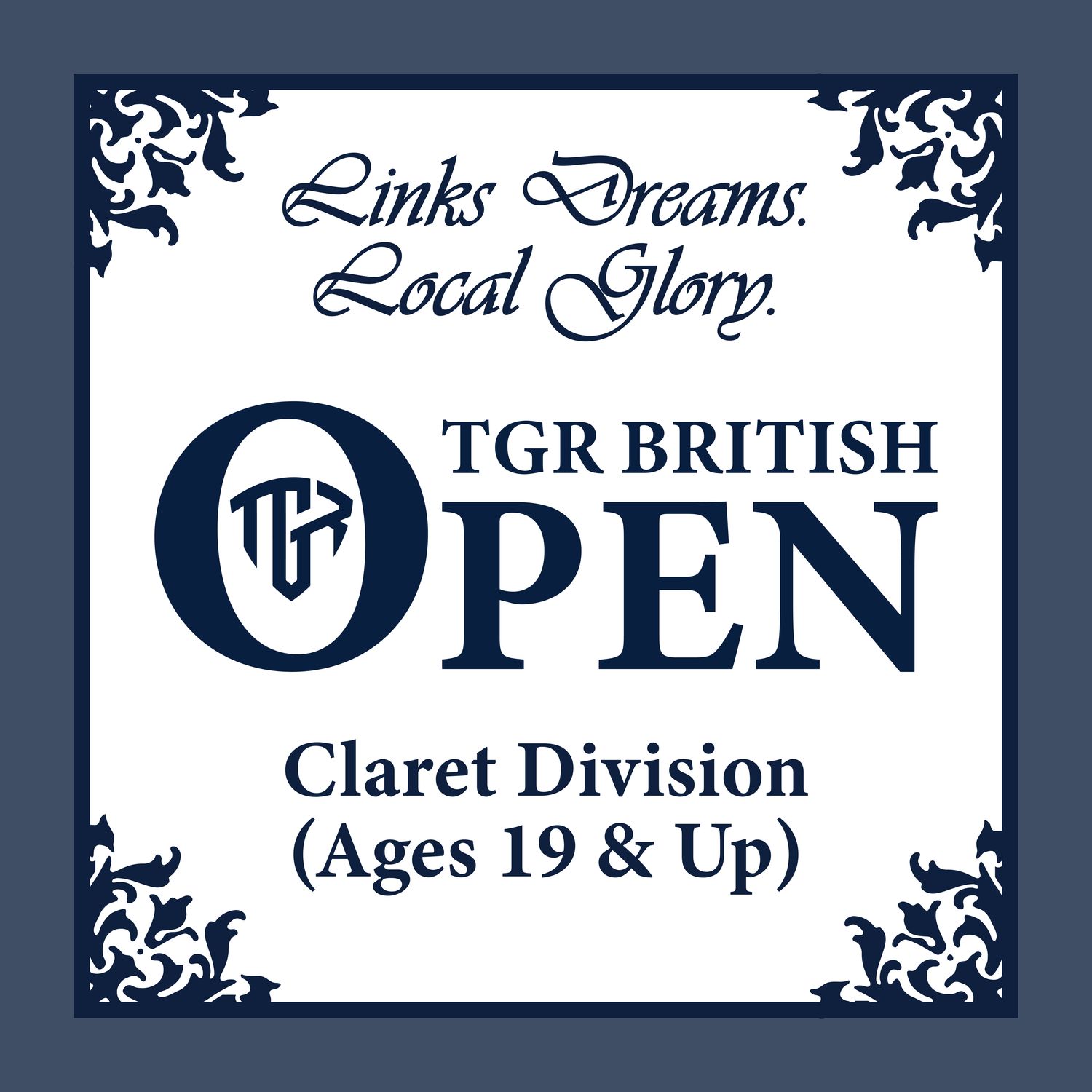 British Open: Claret Division (Ages 19 & Up)