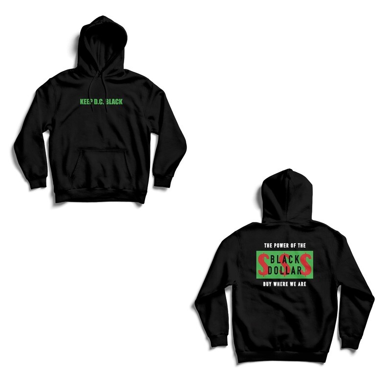 Keep D.C. Black - Black Dollar Hoodie