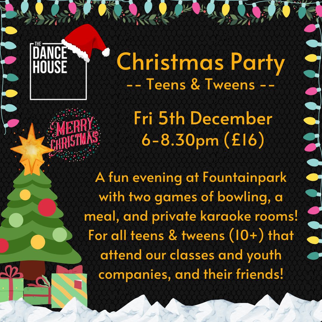 Teens &amp; Tweens Christmas Party - Fri 5th December