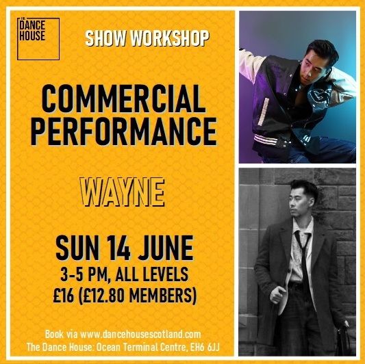 Commercial Performance workshop with Wayne, Sunday 14 June at 3-5pm
