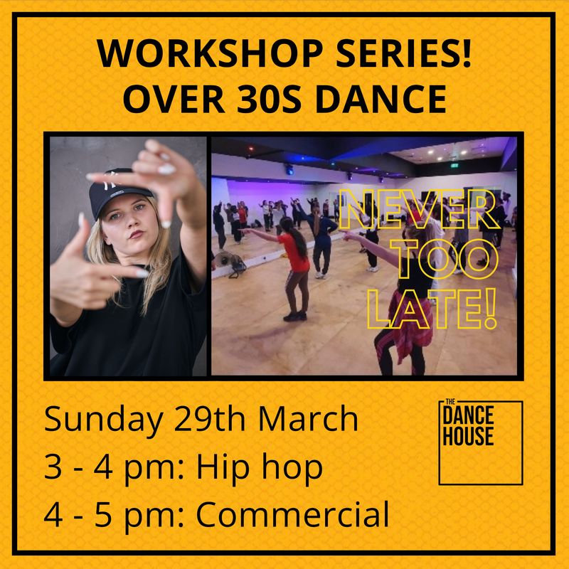 Over 30s Hip hop workshop with Olivia, Sunday 29th March at 3-4pm