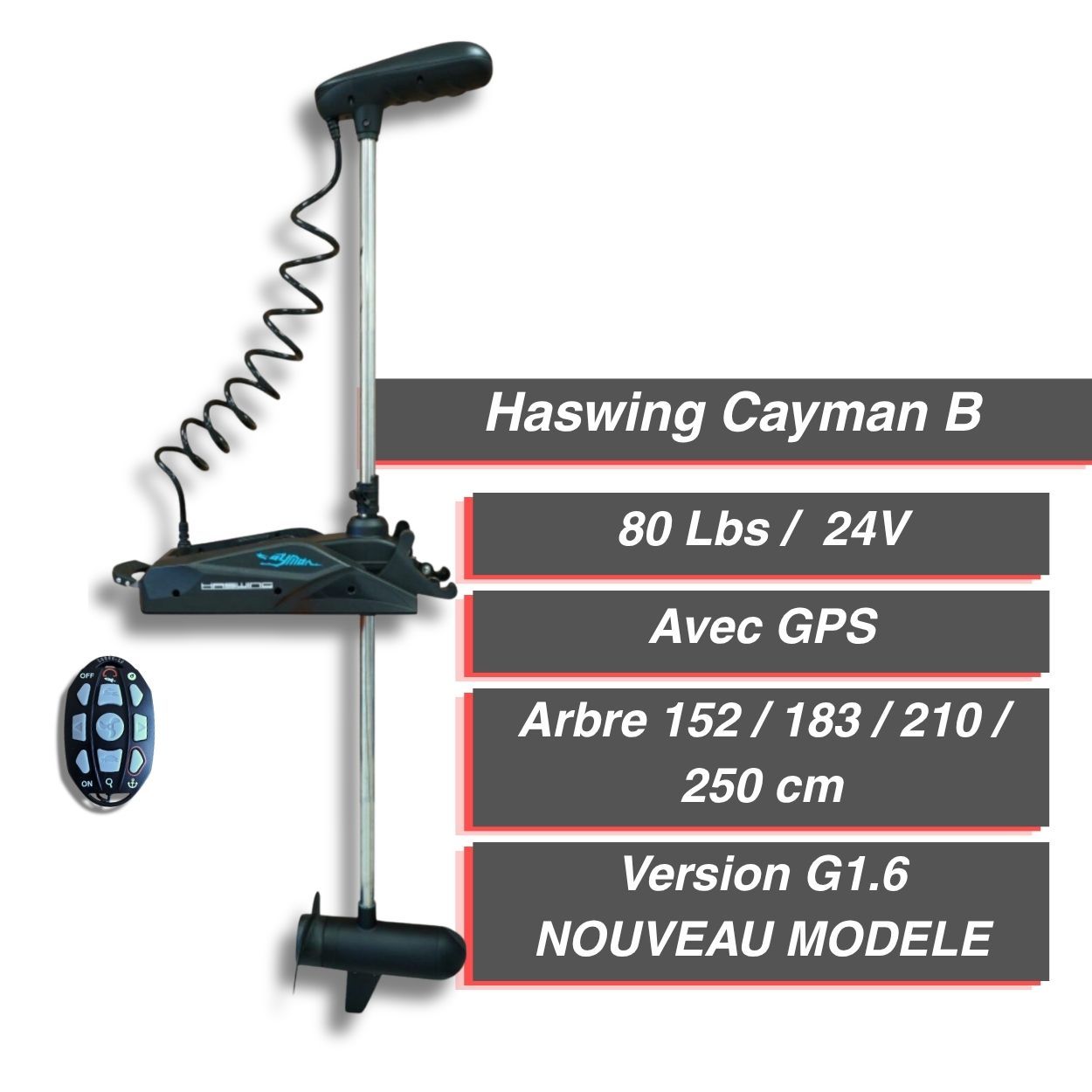 Moteur électrique HASWING CAYMAN-B 80 GPS – 24V – 80 Lbs – Version 1.6 – 152 / 183 / 210 / 250 cm / Noir