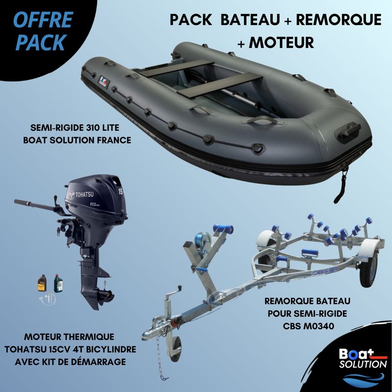 Pack Bateau Semi-rigide 310 Lite | Boat Solution France + Remorque bateau pour semi-rigide CBS M0340 + Moteur thermique 15cv 4T TOHATSU - bicylindre arbre court