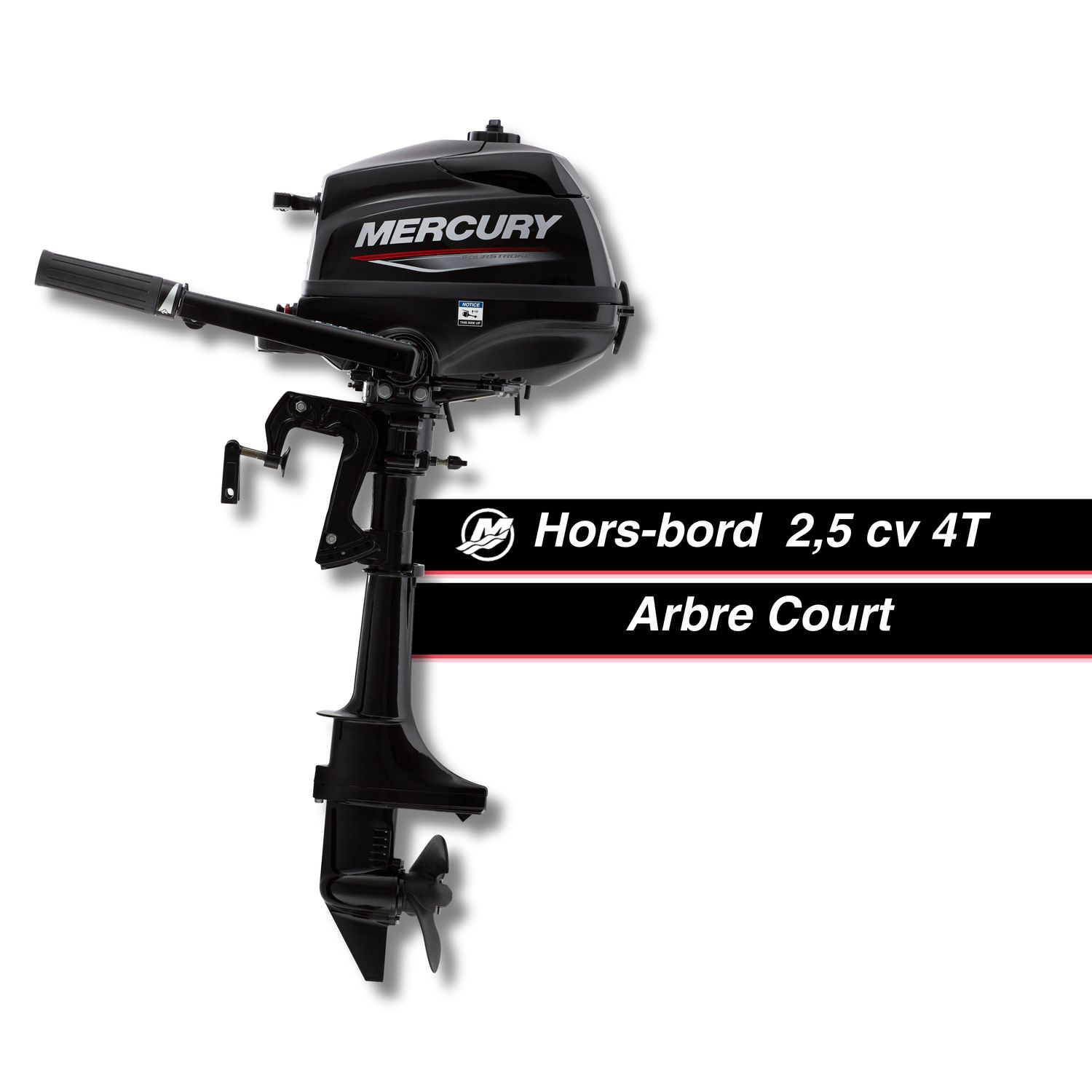 Moteur thermique hors-bord Mercury  2,5 cv - 4T - barre franche
