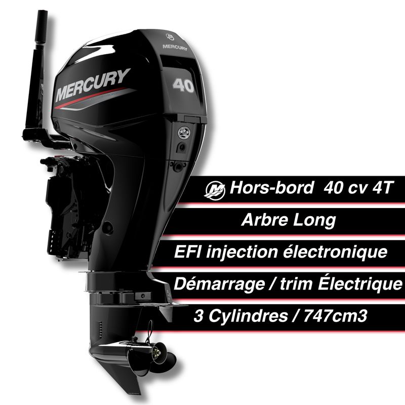 Moteur thermique hors-bord Mercury 40 cv - 4T - EFI - barre franche - démarrage électrique - trim électrique