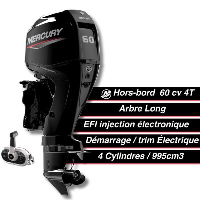 Moteur thermique hors-bord Mercury 60 cv - 4T - EFI - commande à distance - démarage électrique - trim électrique