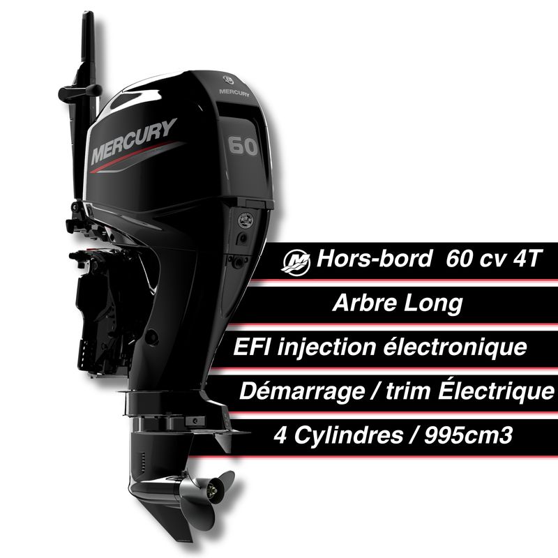 Moteur thermique hors-bord Mercury 60 cv - 4T - EFI - barre franche - démarage électrique - trim électrique