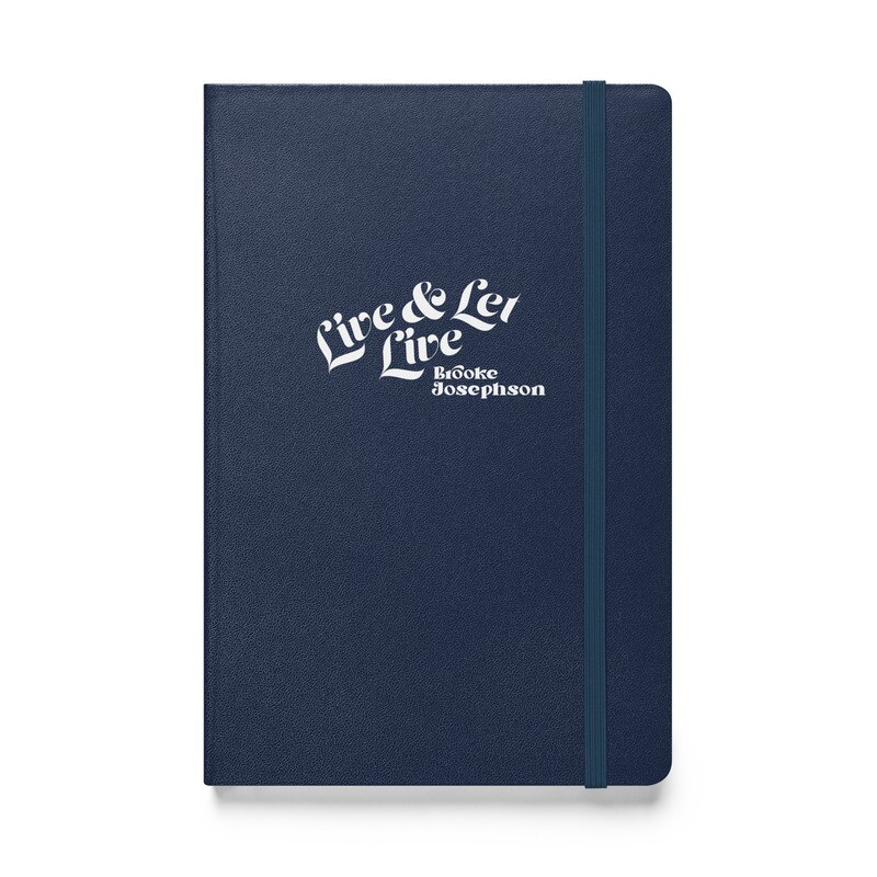 Live &amp; Let Live-Hardcover Journal