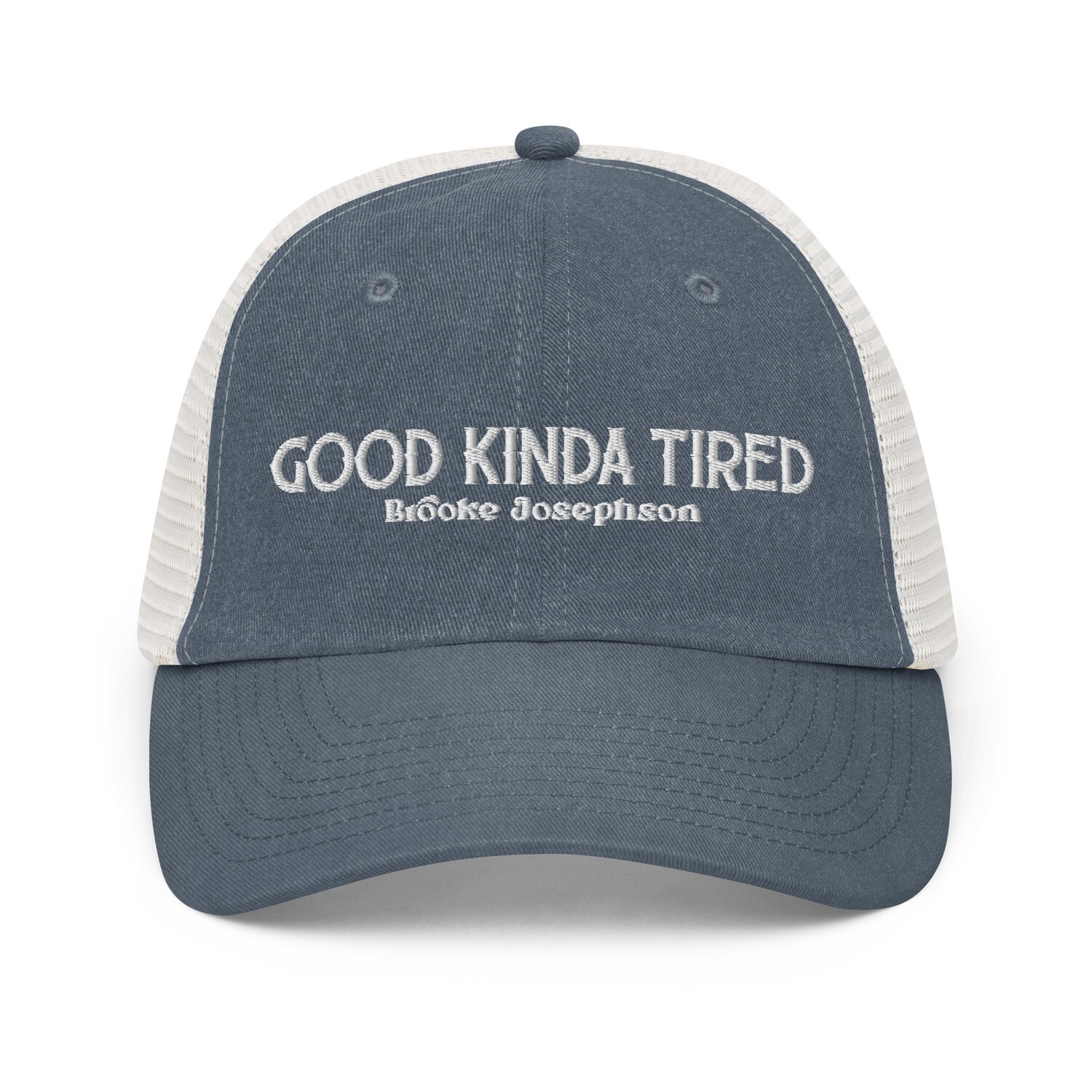 Good Kinda Tired-Trucker Hat