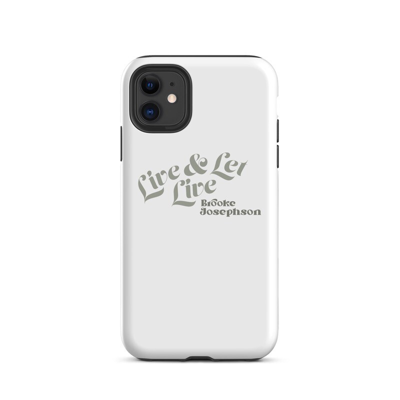 Live &amp; Let Live-Tough Case for iPhone®