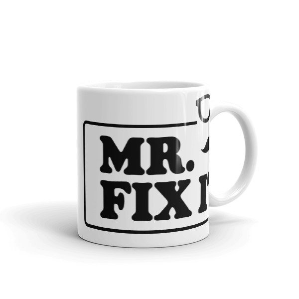 Mr. Fix It-Mug, Size: 11oz