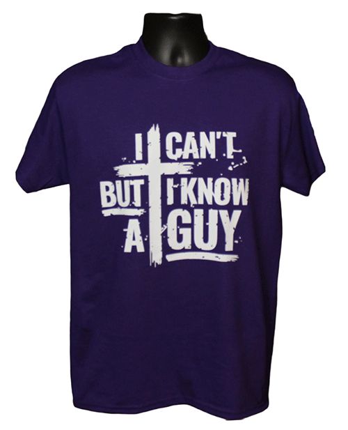 I Can't But I Know a Guy Graphic Tee