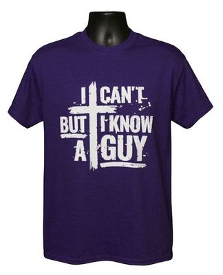 I Can't But I Know a Guy Graphic Tee