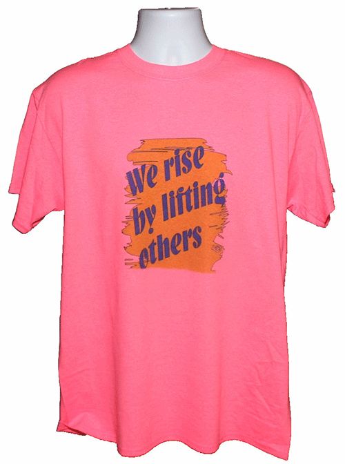 We Rise by Lifting Others Graphic Tee – Style TS454