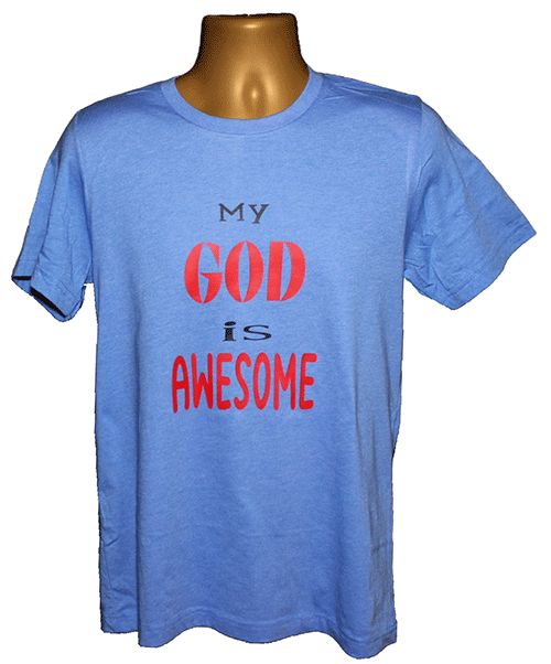 Inspirational My God Is Awesome Graphic Tee – Style TS222