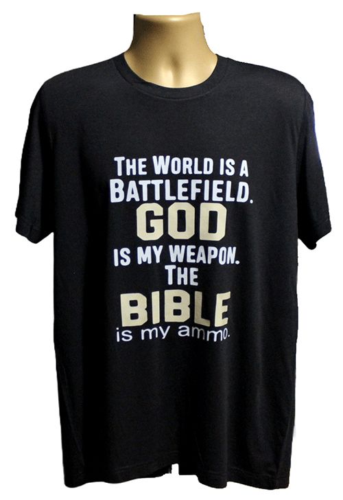 Inspirational the World Is a Battlefield Graphic Tee – Style TS347 Inspirational the World Is a Battlefield Graphic Tee – Style TS347