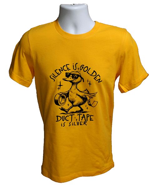 Silence Is Golden Duct Tape Is Silver Graphic Tee Silence Is Golden Duct Tape Is Silver Graphic Tee