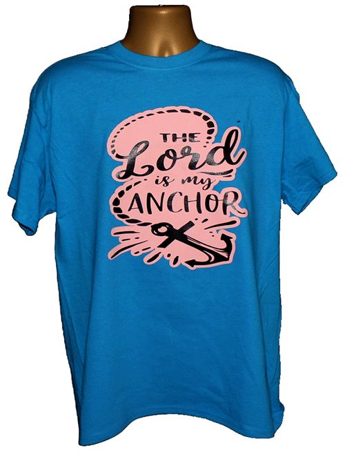 The Lord Is My Anchor Graphic Tee The Lord Is My Anchor Graphic Tee