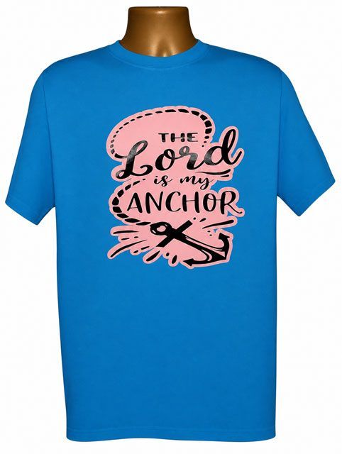 The Lord Is My Anchor Graphic Tee