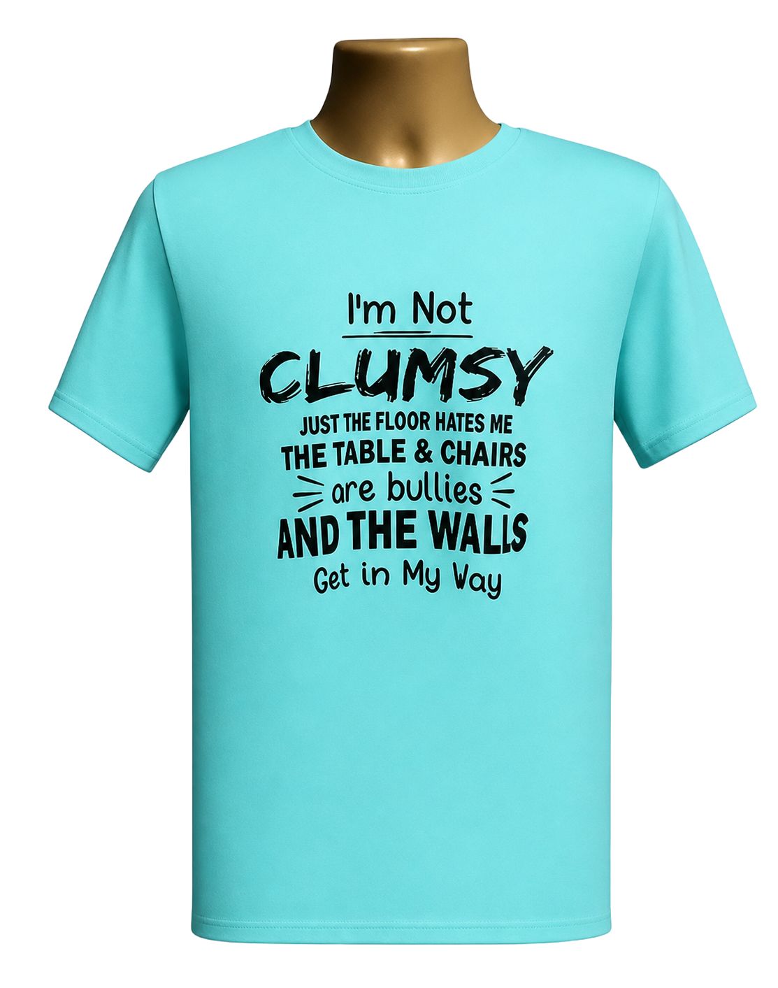 I Am Not Clumsy Graphic Tee I Am Not Clumsy Graphic Tee