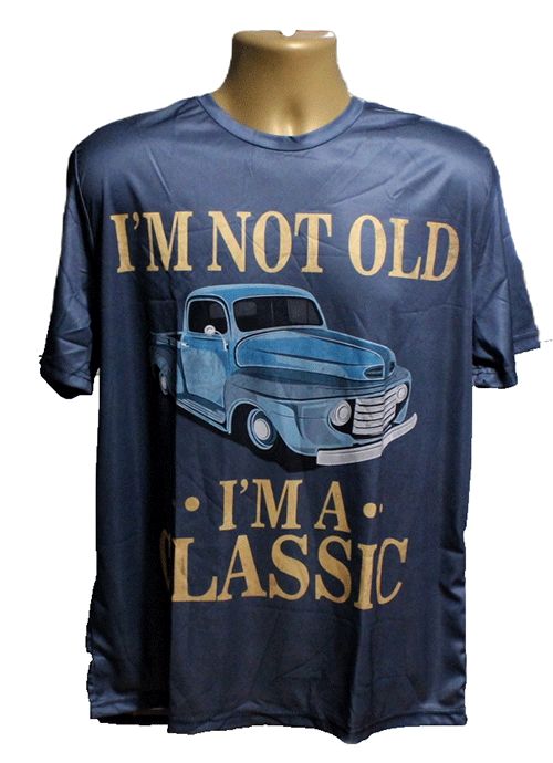 I'm Not Old I'm a Classic Graphic Tee I'm Not Old I'm a Classic Graphic Tee