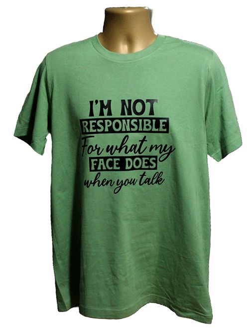 I'm Not Responsible Graphic Tee