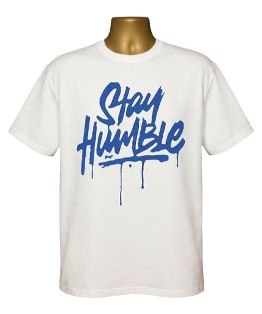 Stay Humble Graphic Tee Stay Humble Graphic Tee