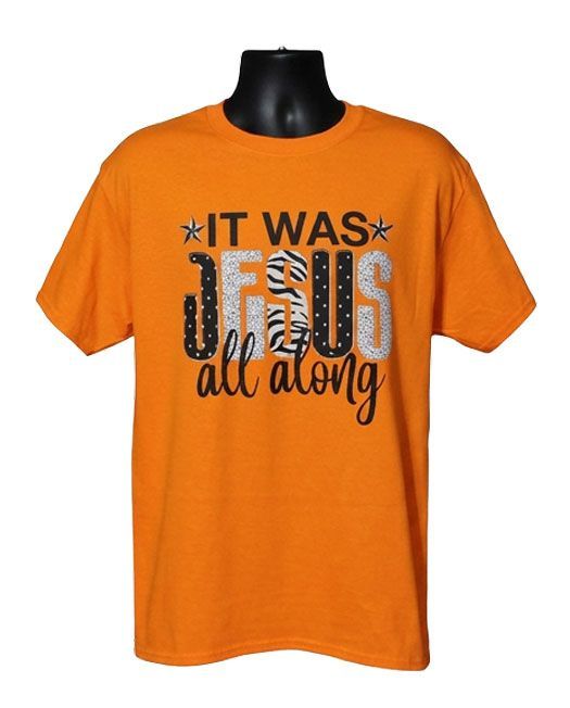 Inspirational It Was Jesus All Along Graphic Tee Inspirational It Was Jesus All Along Graphic Tee
