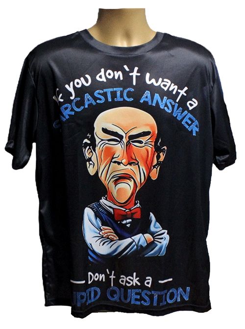 If You Don't Want a Sarcastic Graphic Tee If You Don't Want a Sarcastic Graphic Tee