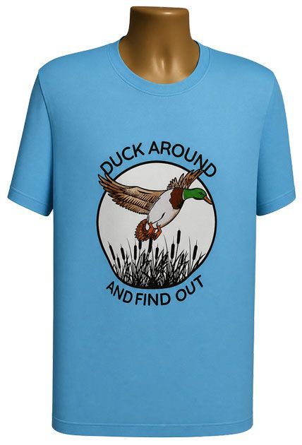 Duck Around and Find Out Graphic Tee Duck Around and Find Out Graphic Tee