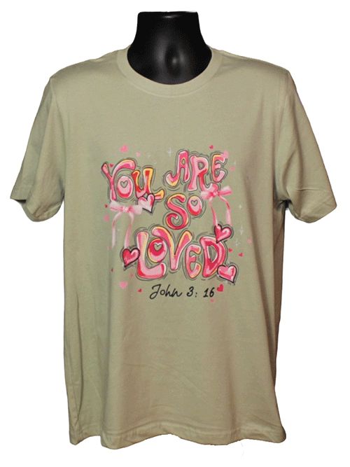 Inspirational You Are So Loved John 3:16 Graphic Tee