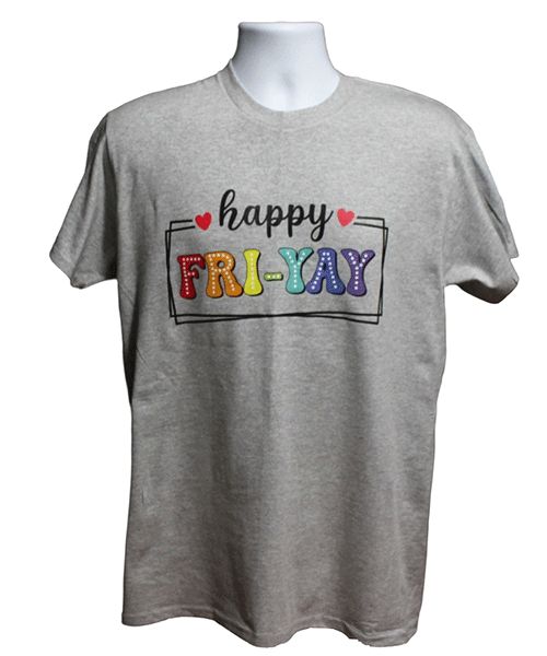 Happy Fri-Yay Graphic Tee Happy Fri-Yay Graphic Tee